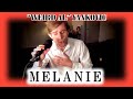 "Weird Al" Yankovic - Melanie