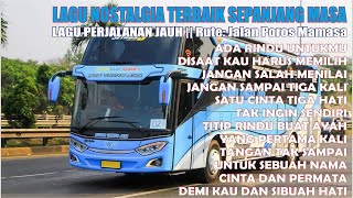 Download lagu LAGU NOSTALGIA TERBAIK SEPANJANG MASA  LAGU PERJALANAN JAUH  LOKASI JALAN POROS POLEWALI   MAMASA mp3