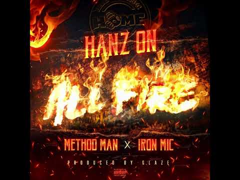 Hanz On ft Method Man & Iron Mic - All FIre (Official Audio)