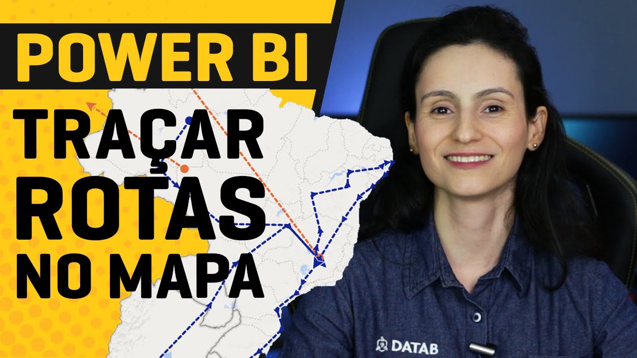 [Power BI] Como Traçar Rotas no Mapa (Route Map)
