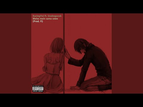 Males main sama cewe (Slowed Version)