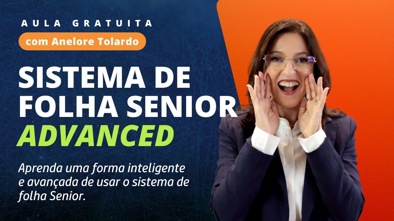 AULA AO VIVO SISTEMA DE FOLHA SENIOR ADVANCED