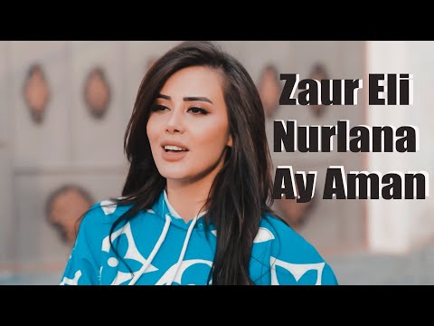 Zaur Eli & Nurlana - Ay Aman | Azeri Music [OFFICIAL]