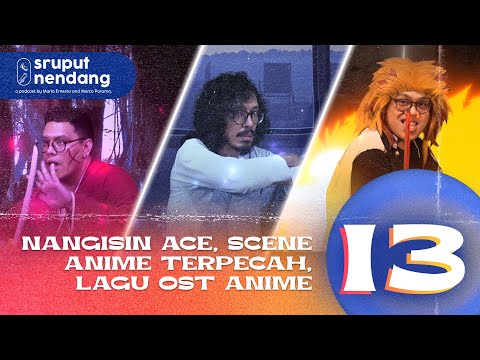 Wibu dan Dunianya ft. Kak Rio - Sruput Nendang S5 E13