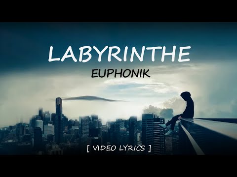 EUPHONIK - LABYRINTHE