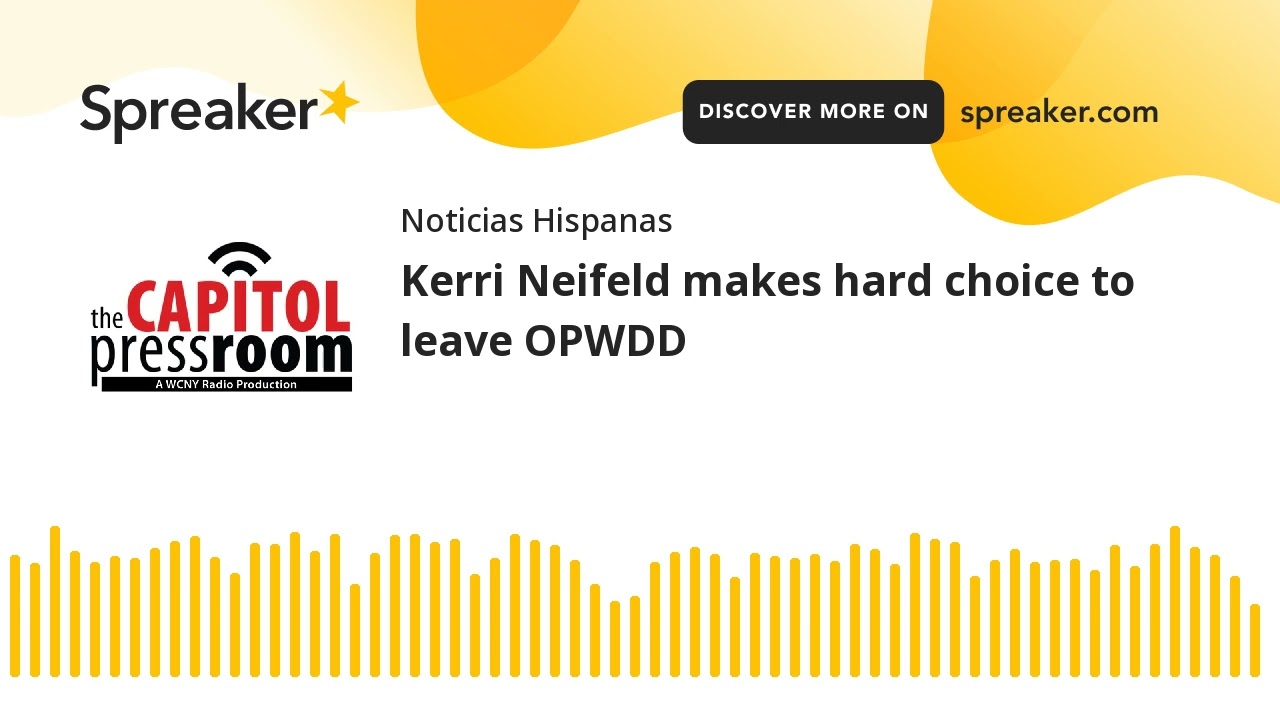 Kerri Neifeld makes hard choice to leave OPWDD
