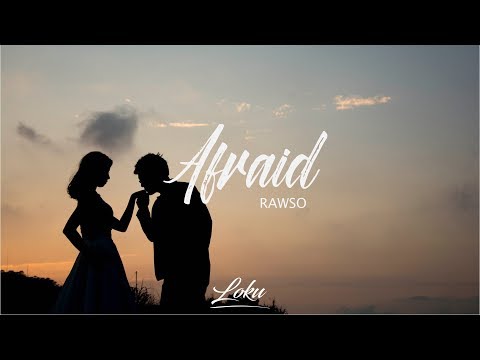 Rawso - Afraid