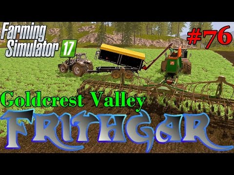 Let's Play Farming Simulator 2017, Goldcrest Valley #76: Silage And A New Seed Trailer!
