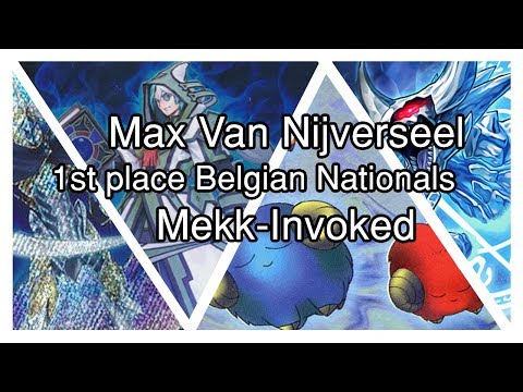 X-0 UNDEFEATED 1st Place Belgian Nationals Mekk-Invoked Deck Profile with Max