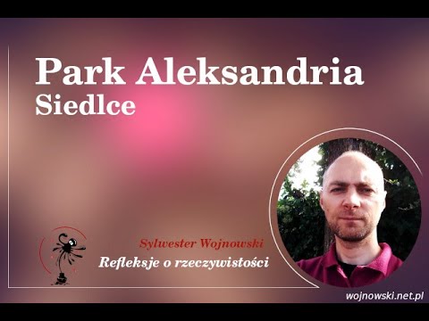 Park Aleksandria w Siedlcach