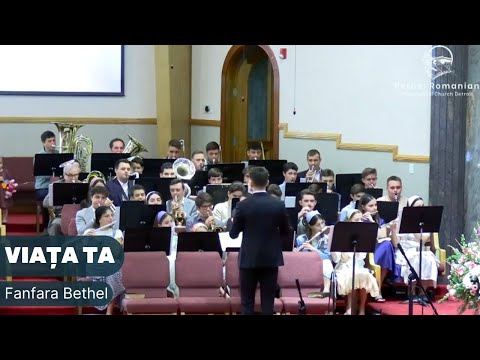 Viața Ta - Fanfara Bethel