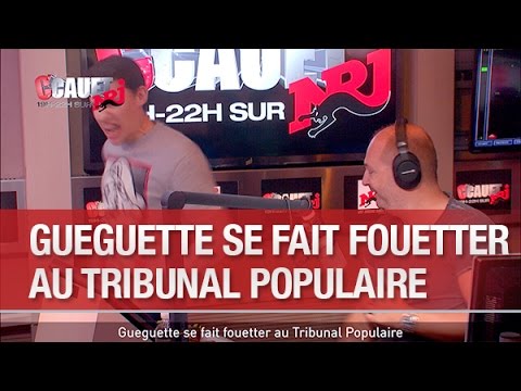 Gueguette se fait fouetter au Tribunal Populaire  - C’Cauet sur NRJ