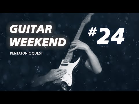 Guitar Weekend #24