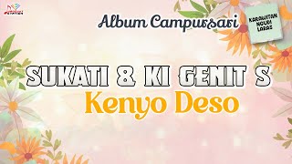 Download lagu Sukati & Ki Genit S - Kenyo Deso | (NGUDI LARAS) mp3 Download lagu Sukati & Ki Genit S - Kenyo Deso | (NGUDI LARAS) mp3
