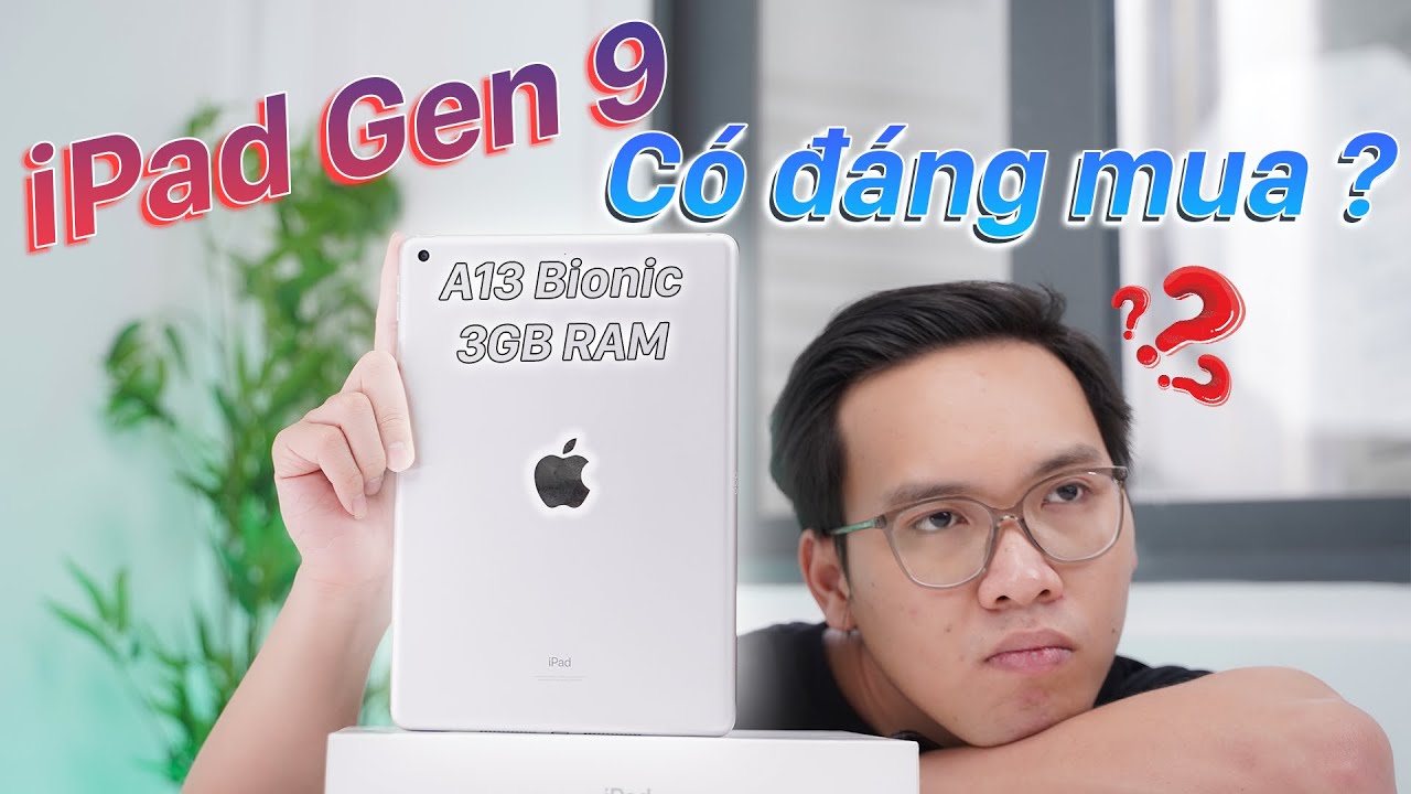 Điểm qua vài khía cạnh sẽ giúp iPad Gen 9 (10.2 inch 2021) CHÁY HÀNG | CellphoneS