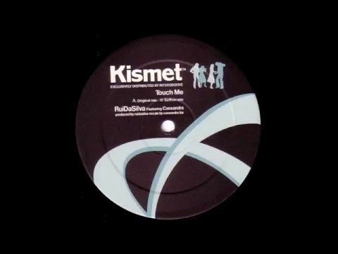 Rui Da Silva Feat. Cassandra - Touch Me (Original 12'' Mix) [Kismet 2000]