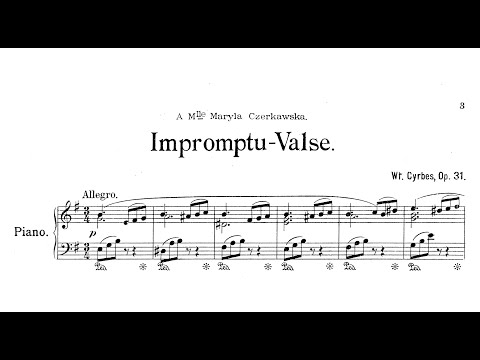 Wladyslaw Cyrbes: Impromptu-Valse, Op.31