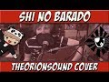 Shi No Barado | TheOrionSound Cover (Area 11 ...