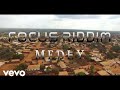 MwMuzik Focus Riddim Medley