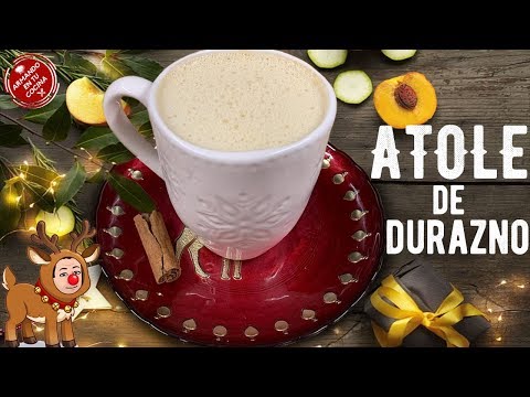 Atole De Durazno Video