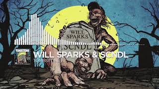 Will Sparks & SCNDL   Tombstone Facebook Promo