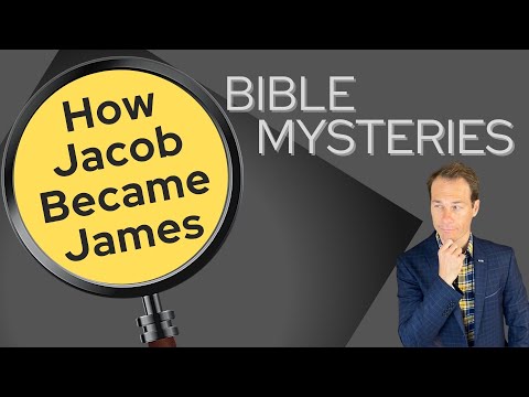 How Jacob Became James
