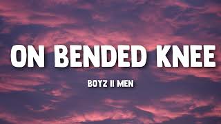 Download lagu On Bended Knee - Boyz II Men (Lyrics) 🎵 mp3
