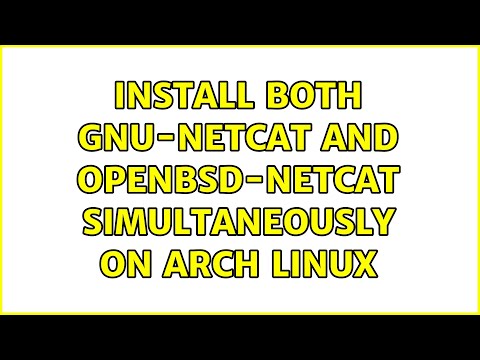 Install both gnu-netcat and openbsd-netcat simultaneously on Arch Linux