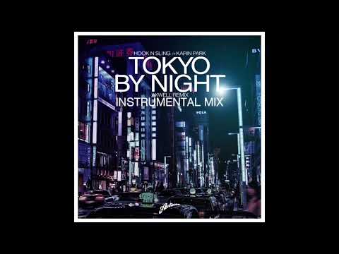 Hook N Sling ft. Karin Park - Tokyo By Night (Axwell Instrumental Mix)