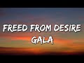 GALA - Freed from desire (Lyrics)
