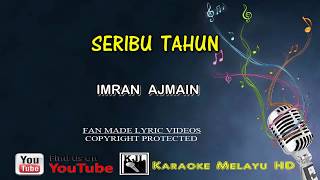 Download lagu Imran Ajmain   Seribu Tahun   Karaoke   Tanpa Vokal    Lirik Video HD mp3 Download lagu Imran Ajmain   Seribu Tahun   Karaoke   Tanpa Vokal    Lirik Video HD mp3