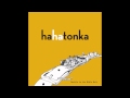 Ha Ha Tonka - Gusto