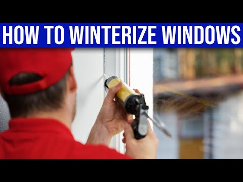 How To Winterize Windows  - Everything You Need To Know