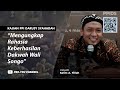 Mengungkap Keberhasilan Dakwah Wali Songo Ustadz Salim A Fillah KAJIAN UMUM DARUSY SYAHADAH