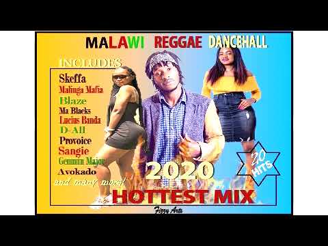 MALAWI REGGAE-DANCEHALL HOTTEST MIX