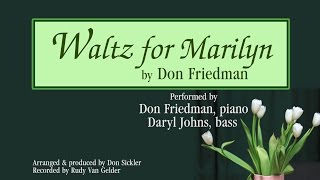 Waltz For Marilyn by Don Friedman (piano/bass duo performance)