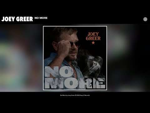 Joey Greer - No More (Official Audio)