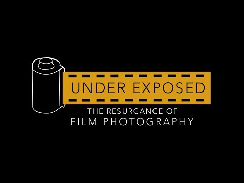 UNDER EXPOSED | THE RESURGANCE OF FILM PHOTOGRAPHY