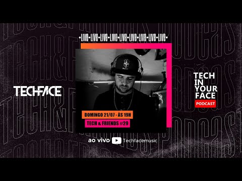 Techface - Tech-House @ Tech in your Face #29