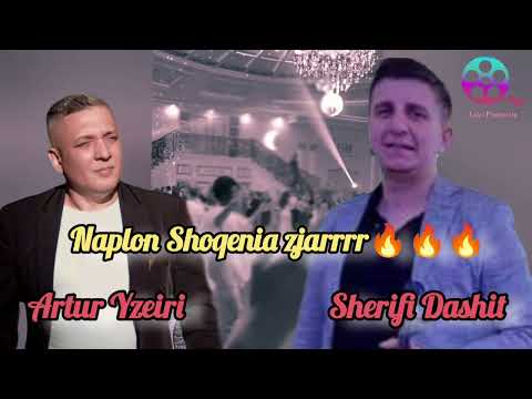 Artur Yzeiri & Sherifi Dashit Naplon Shoqenia kolazh 🔥🔥🔥 2023