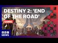 Destiny 2: Datto, My name is Byf and LlamaD2 on the game reaching the 'end of the road' | BBC News