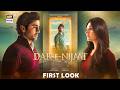 Dar E Nijaat Official Teaser Sheheryar Munawar Dur E Fishan Coming Soon ARY Digital