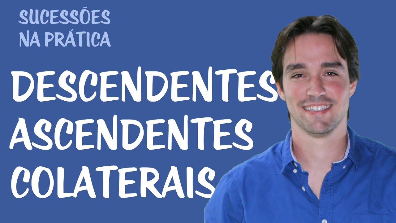 Exercícios de sucessão de descendentes, ascendentes e colaterais