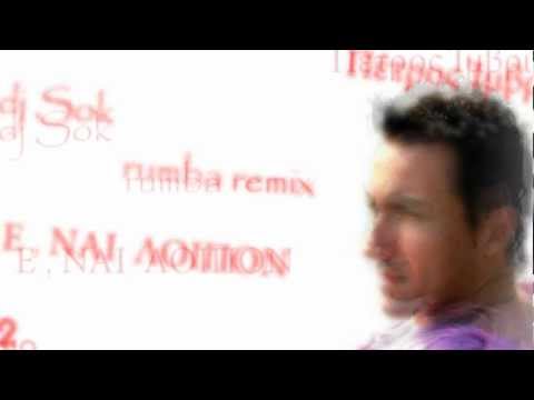 Petros Imvrios - E, Nai Loipon (dj Sok Rumba Remix 2012).wmv
