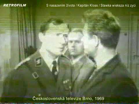 S nasazením života / Kapitán Kloss (1968–1969) - Československá televize Brno, 1969