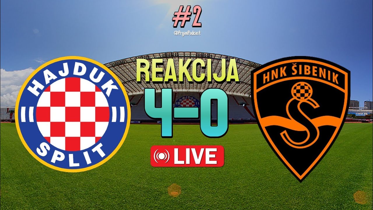 Prgava reakcija #2 - utakmica sa Šibenikom, live sa Sašom i Franom