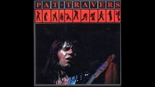 Pat Travers:-'Medley Parts 1 &amp; 2'