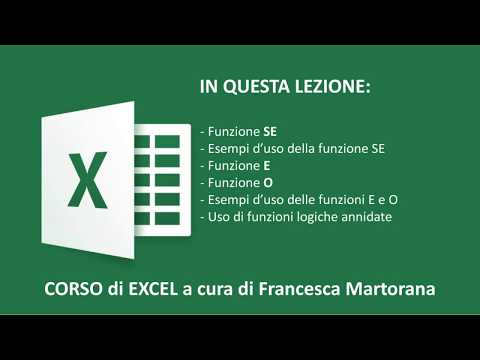 EXCEL tutorial 7A: Funzioni logiche ( SE E O ) semplici e annidate