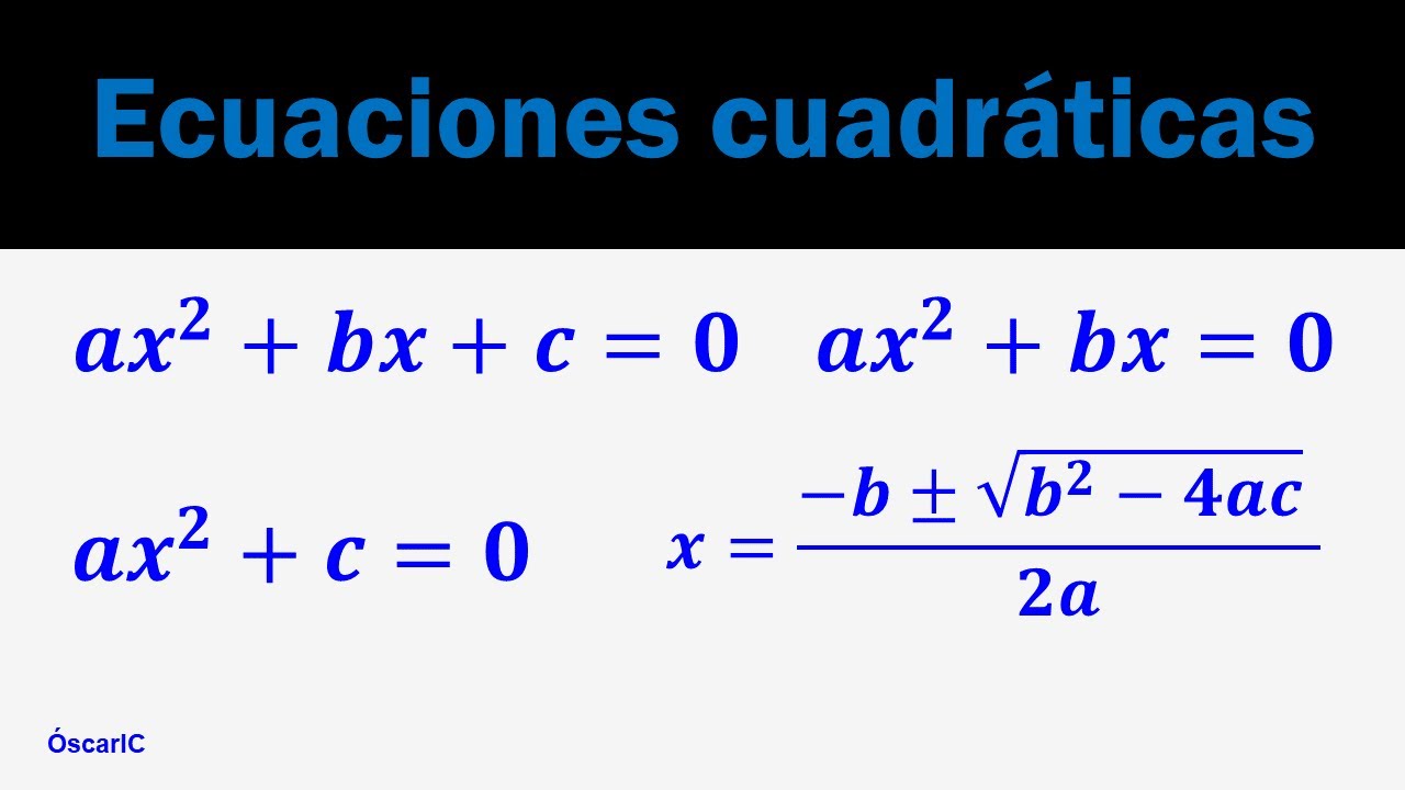 ECUACIONES CUADRÁTICAS |Curso completo|