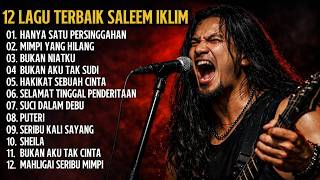 Download lagu SALEEM IKLIM FULL ALBUM 🎧 TANPA IKLAN mp3